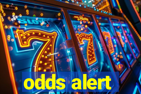 odds alert